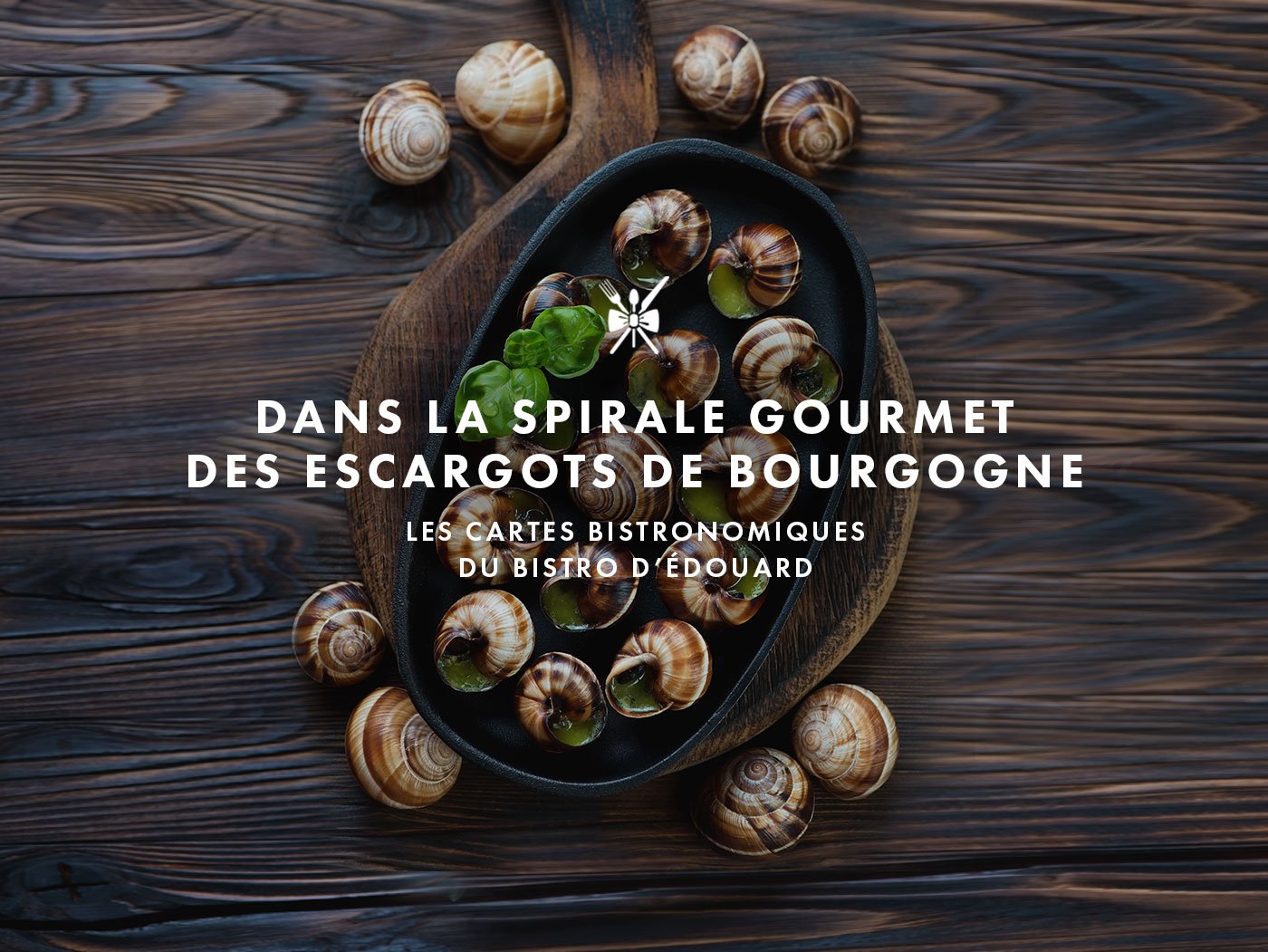 Escargots de Bourgogne - Recette Traditionnelle Française